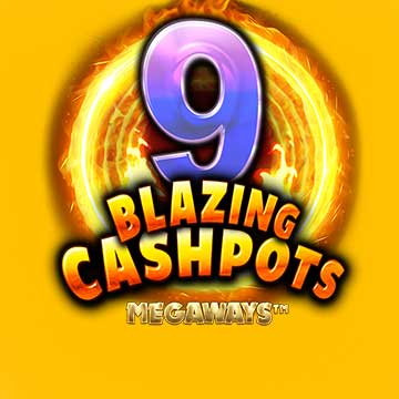 9 Blazing Cashpots Megaways
